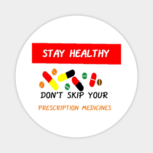 Better Stay Healthy illustration on White Background Magnet